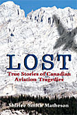 Lost, True Stories of Canadian Aviation Trafedies Book Cover